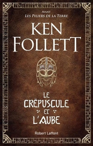 Livrenpoche : Le crépuscule et l'aube - Ken Follett - Livre