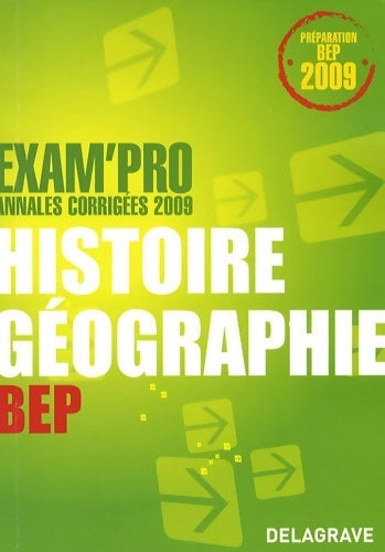 Histoire-géographie BEP Annales corrigées  - Jean Menand -  Exam'Pro - Livre