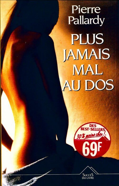 Livrenpoche : Plus jamais mal au dos - Pierre Pallardy - Livre