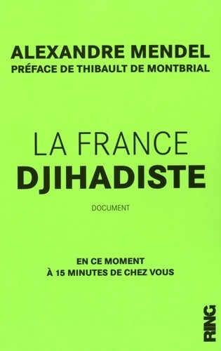 Livrenpoche : La France djihadiste - Alexandre Mendel - Livre