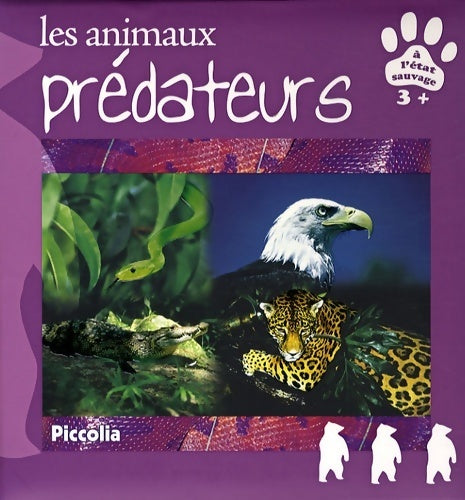 Livrenpoche : Les animaux prédateurs - Collectif - Livre