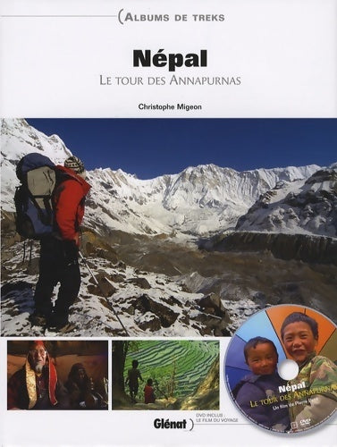 Népal. Le tour des Annapurnas - Christophe Migeon - Livre
