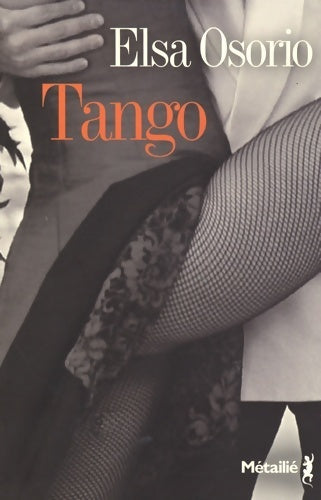 Tango - Elsa Osorio -  Métailié GF - Livre