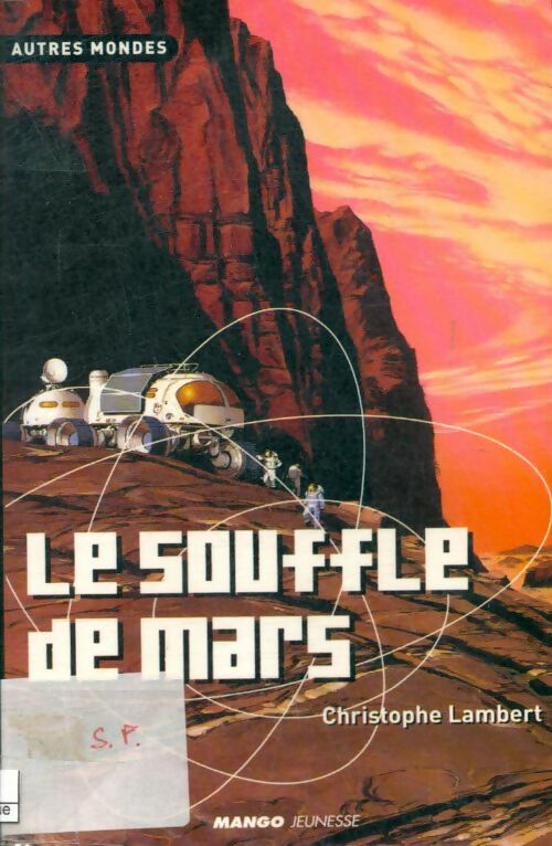 Livrenpoche : Le souffle de Mars - Christophe Lambert - Livre