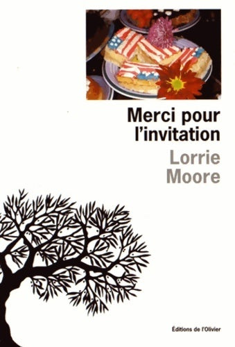 Livrenpoche : Merci pour l'invitation - Lorrie Moore - Livre