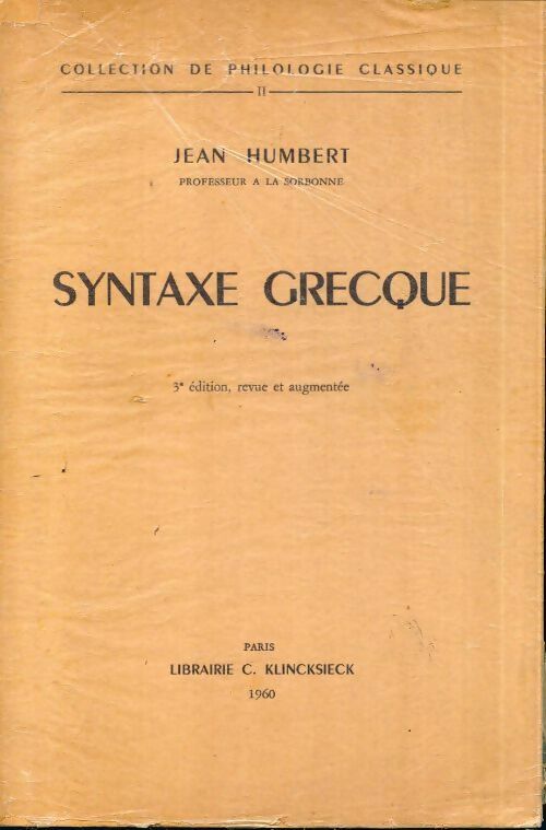 Livrenpoche : Syntaxe grecque - Jean Humbert - Livre
