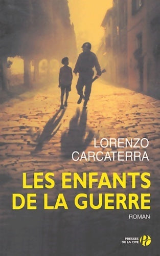 Livrenpoche : Les enfants de la guerre - Lorenzo Carcaterra - Livre