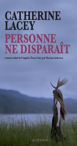 Personne ne disparaît - Catherine Lacey - Livre