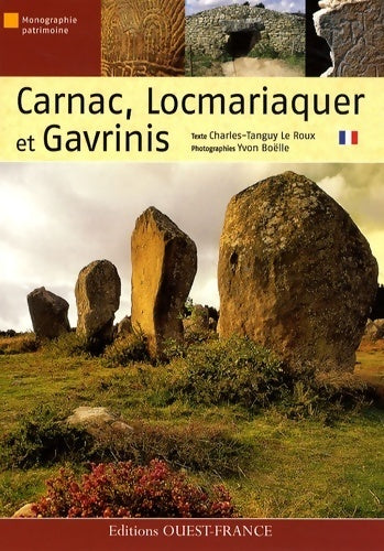 Livrenpoche : Carnac, Locmariaquer et Gavrinis - Charles-Tanguy Le Roux - Livre
