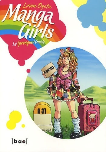 Livrenpoche : Manga girl, le (presque) guide - Loren Oysta - Livre