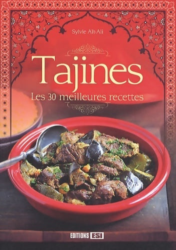 Livrenpoche : Tajines. Les 30 meilleures recettes - Sylvie Aït-Ali - Livre