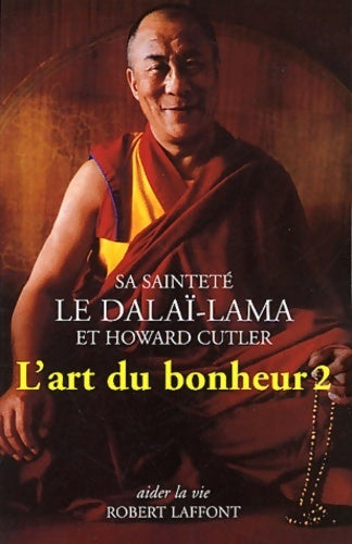 Livrenpoche : L'art du bonheur Tome II - Dalaï-Lama - Livre