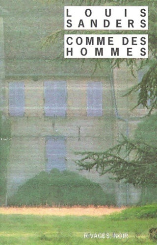 Livrenpoche : Comme des hommes - Louis Sanders - Livre