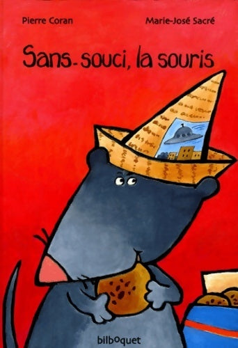 Livrenpoche : Sans-souci, la souris - Marie-José Sacré - Livre