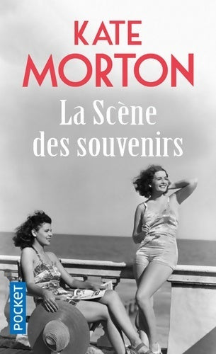 La scène des souvenirs - Kate Morton - Livre