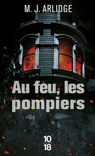 Livrenpoche : Au feu, les pompiers - M.J. Arlidge - Livre
