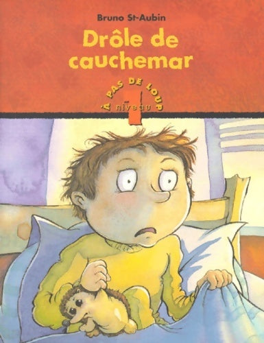 Livrenpoche : Drôle de cauchemar - Bruno St-Aubin - Livre