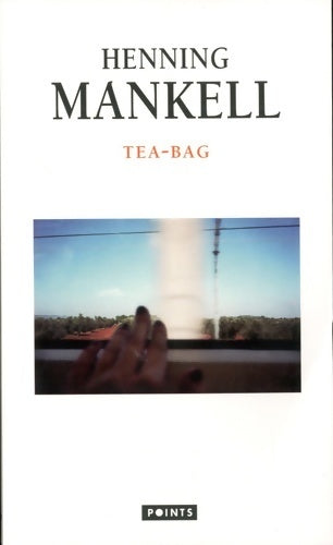 Livrenpoche : Tea-bag - Henning Mankell - Livre