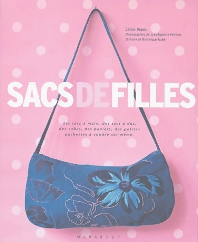 Livrenpoche : Sacs de filles - Dominique Turbé - Livre
