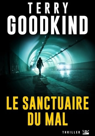 Livrenpoche : Les sanctuaires du mal - Terry Goodkind - Livre