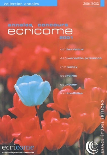 Livrenpoche : Annales du concours Ecricome 2001-2002 - Collectif - Livre