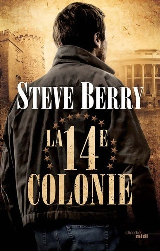 Livrenpoche : La 14e colonie - Steve Berry - Livre