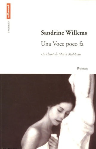 Livrenpoche : Una voce poco fa - Sandrine Willems - Livre