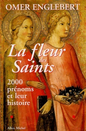 Livrenpoche : La fleur des Saints - Omer Englebert - Livre