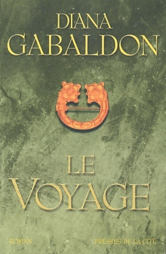 Livrenpoche : Le cercle de pierre Tome III : Le voyage - Diana Gabaldon - Livre