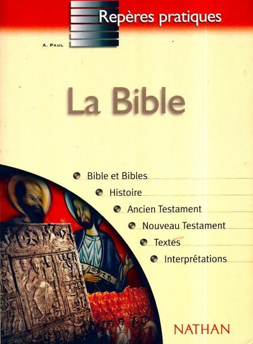 La Bible - Paul André -  Repères pratiques - Livre