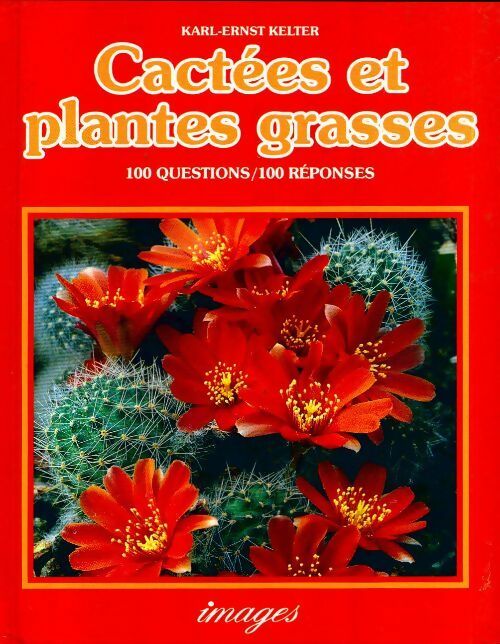 Livrenpoche : Cactées et plantes grasses - Karl-Ernst Kelter - Livre