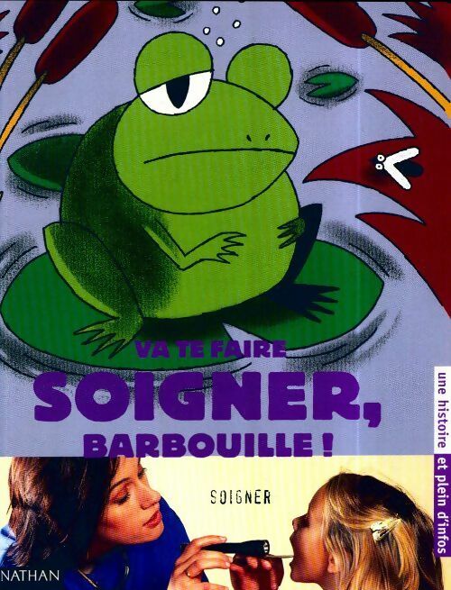Livrenpoche : Va te faire soigner, Barbouille ! - Collectif - Livre