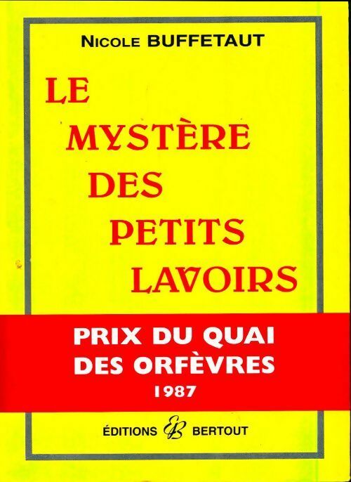 Livrenpoche : Le mystère des petits lavoirs - Nicole Buffetaut - Livre
