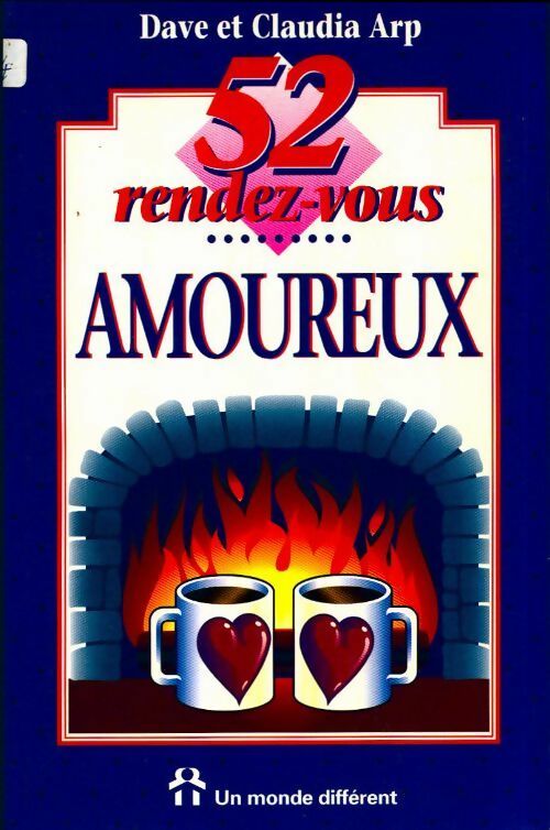 Livrenpoche : 52 rendez-vous amoureux - Dave Arp, Claudia Arp - Livre