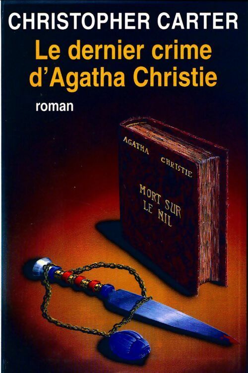 Livrenpoche : Le dernier crime d'Agatha Christie - Christopher Carter - Livre