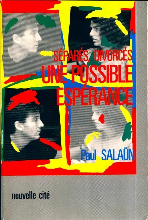 Livrenpoche : Séparés, divorcés une possible espérance - Paul Salaün - Livre