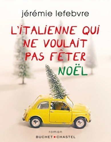 Livrenpoche : L'italienne qui ne voulait pas fêter Noël - Jérémie Labsolu - Livre