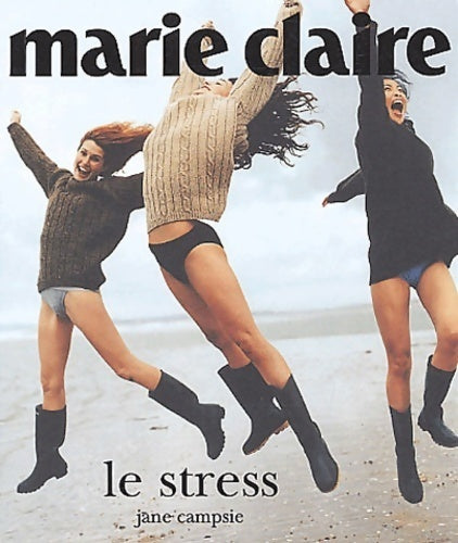 Le stress - Jane Campsie -  Marie Claire GF - Livre