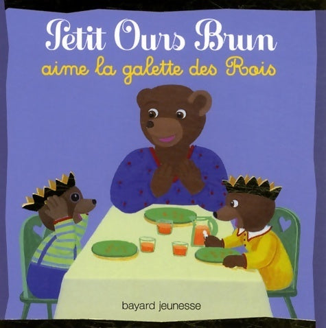 Livrenpoche : Petit Ours Brun aime la galette des rois - Marie Aubinais - Livre
