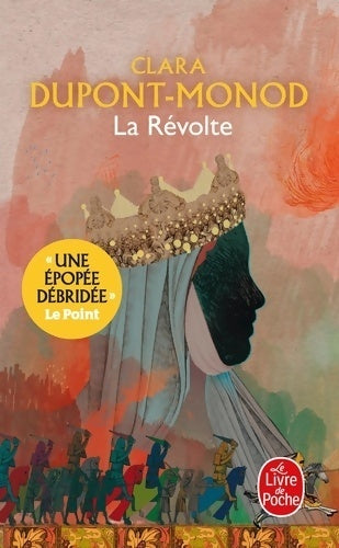 Livrenpoche : La révolte - Clara Dupont-Monod - Livre