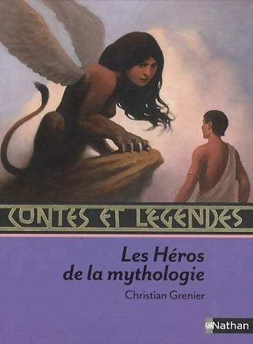 Livrenpoche : Les héros de la mythologie - Christian Grenier - Livre