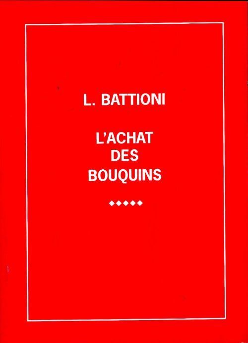 Livrenpoche : L'achat des bouquins - Laurent Bettoni - Livre