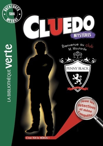 Livrenpoche : Cluedo Tome XI : Bienvenue au club monsieur Moutarde - Collectif - Livre