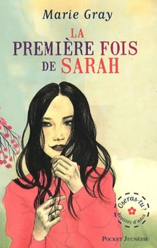 Livrenpoche : Oseras-tu Tome I : La première fois de Sarah - Marie Gray - Livre