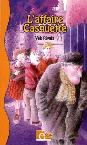 Livrenpoche : L'affaire Casquette - Yak Rivais - Livre