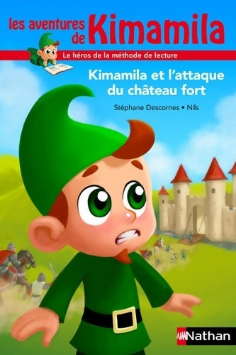 Livrenpoche : Kimamila et l'attaque du château fort - Stéphane Descornes - Livre