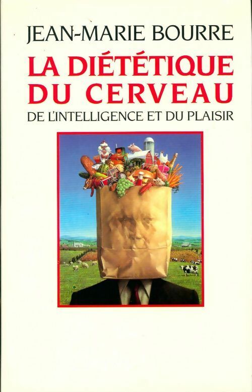 Livrenpoche : La diététique du cerveau - Jean-Marie Bourre - Livre