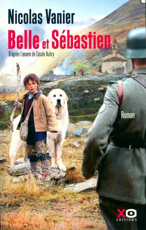 Livrenpoche : Belle et Sébastien - Nicolas Vanier - Livre