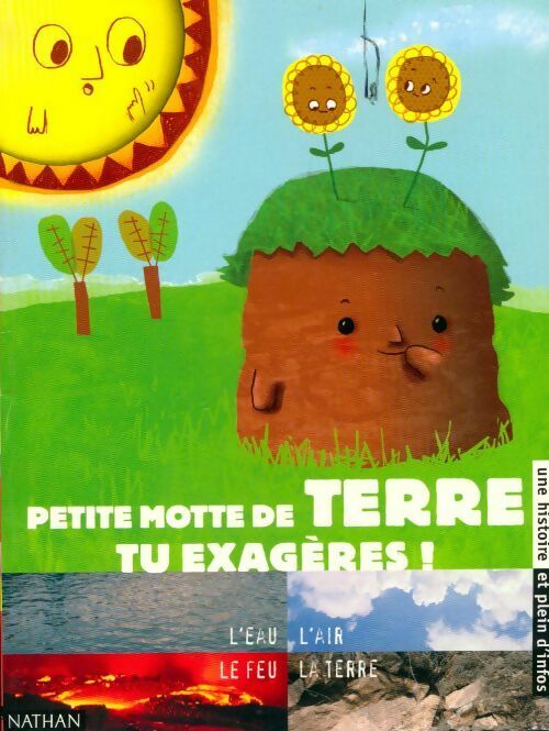 Livrenpoche : Petite motte de terre, tu exagères ! - Collectif - Livre