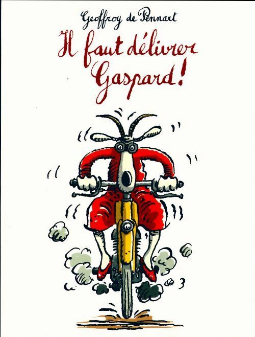 Livrenpoche : Il faut délivrer Gaspard ! - Geoffroy De Pennart - Livre
